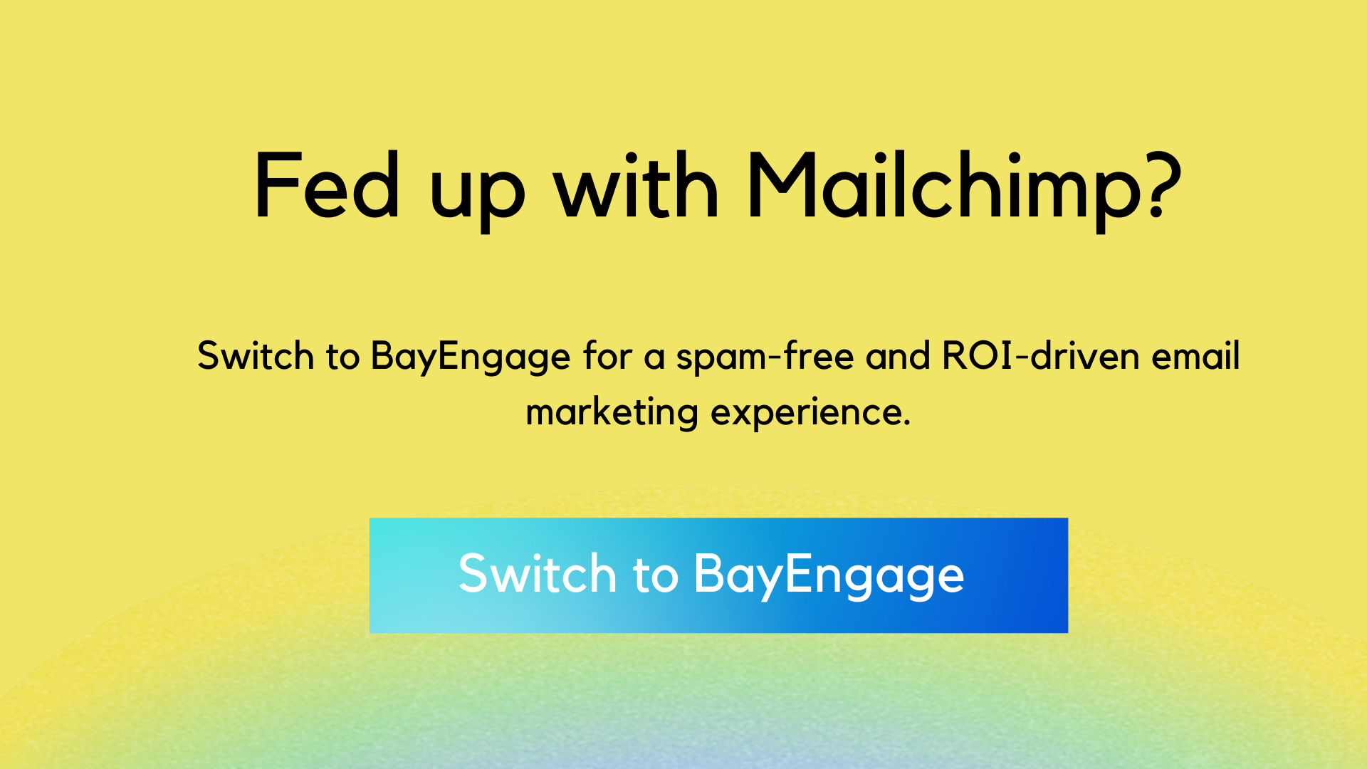 Mailchimp Emails Going To Spam: Switch To BayEngage [Try Now!]